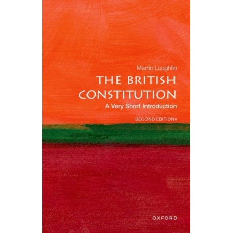 The British Constitution: A Very Short Introduction