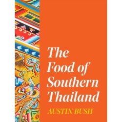 The Food of Southern Thailand