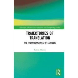 Trajectories of Translation: The Thermodynamics of Semiosis