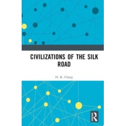 Civilizations of the Silk Road