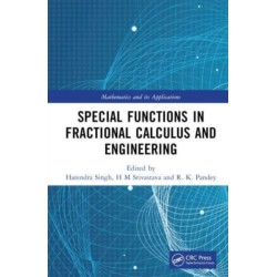 Special Functions in Fractional Calculus and Engineering