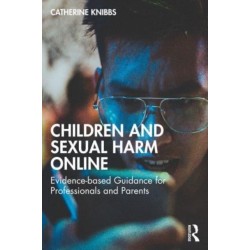 Children and Sexual-Based Online Harms: A Guide for Professionals