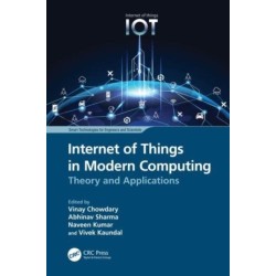 Internet of Things in Modern Computing: Theory and Applications