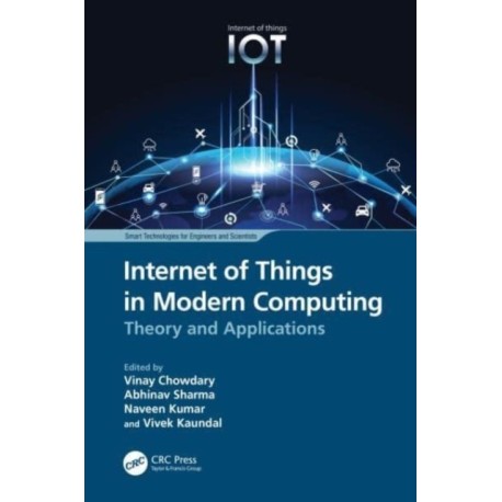 Internet of Things in Modern Computing: Theory and Applications