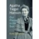 Agatha Tiegel Hanson – Our Places in the Sun