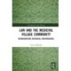 Law and the Medieval Village Community: Reinvigorating Historical Jurisprudence