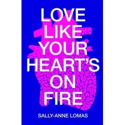 Love Like Your Heart's On Fire