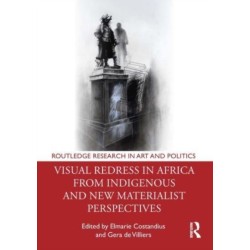 Visual Redress in Africa from Indigenous and New Materialist Perspectives