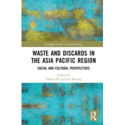 Waste and Discards in the Asia Pacific Region: Social and Cultural Perspectives