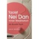 Taoist Nei Dan Inner Meditation: An Accessible Guide
