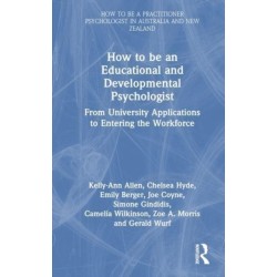 How to be an Educational and Developmental Psychologist: From University Applications to Entering the Workforce