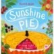 Sunshine Pie: A story to grow, bake and share