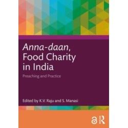 Anna-daan, Food Charity in India: Preaching and Practice