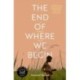 The End of Where We Begin: A Refugee Story