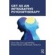 CBT as an Integrative Psychotherapy