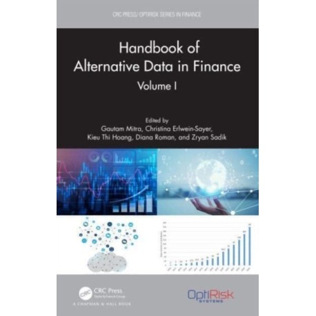 Handbook of Alternative Data in Finance, Volume I