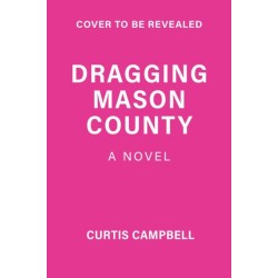 Dragging Mason County