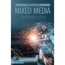 Mixed Media: Moral Distinctions in Advertising, Public Relations, and Journalism