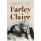 Farley and Claire: A Love Story