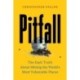 Pitfall: The Dark Truth About Mining the World's Most Vulnerable Places