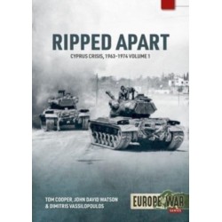 Ripped Apart Volume 1: The Cyprus Crisis 1963-64
