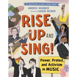 Rise Up and Sing!: Power, Protest, and Activism in Music