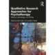 Qualitative Research Approaches for Psychotherapy: Reflexivity, Methodology, and Criticality