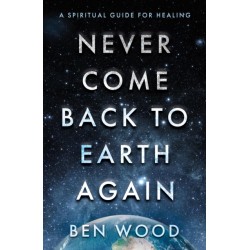 Never Come Back to Earth Again