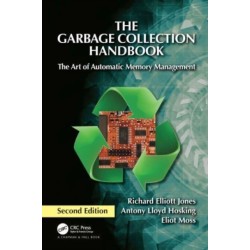 The Garbage Collection Handbook: The Art of Automatic Memory Management