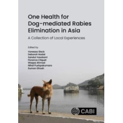 One Health for Dog-mediated Rabies Elimination in Asia: A Collection of Local Experiences