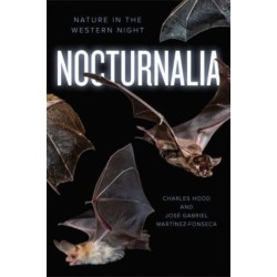 Nocturnalia: Nature after Dark in the Wild West