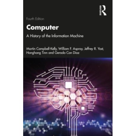 Computer: A History of the Information Machine