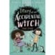 Diary of an Accidental Witch: Stage Fright
