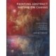 Painting Abstract Nature on Canvas: A Guide to Creating Vibrant Art with Watercolour and Mixed Media