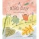 A Bird Day