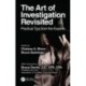 The Art of Investigation Revisited: Practical Tips from the Experts