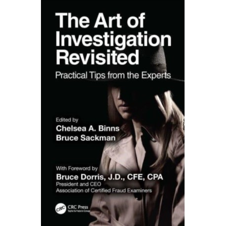 The Art of Investigation Revisited: Practical Tips from the Experts
