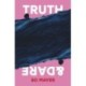 Truth & Dare