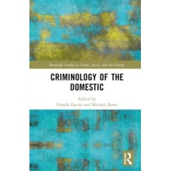 Criminology of the Domestic