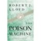 The Poison Machine