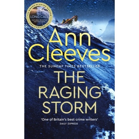 The Raging Storm: A page-turning mystery from the number one bestselling author of Vera and Shetland