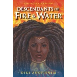 Descendants of Fire & Water