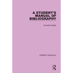 A Student's Manual of Bibliography