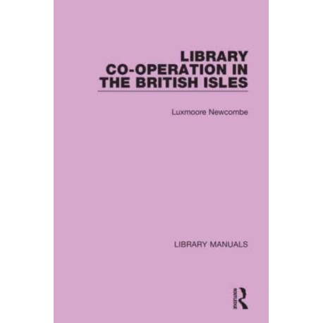 Library Co-operation in the British Isles