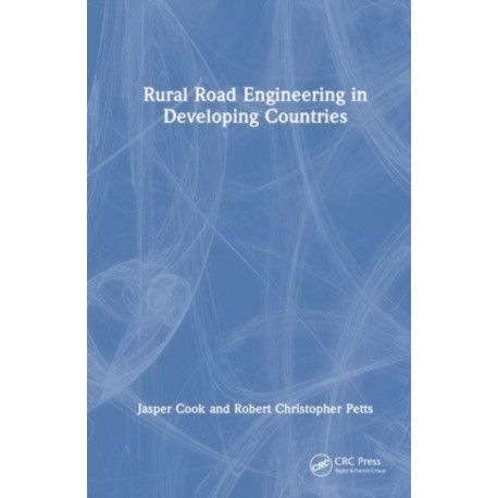 Rural Road Engineering in Developing Countries