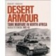 Desert Armour: Tank Warfare in North Africa: Gazala to Tunisia, 1942–43