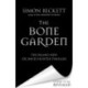 The Bone Garden: The brand-new Dr David Hunter thriller
