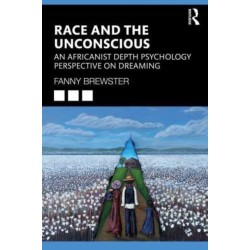 Race and the Unconscious: An Africanist Depth Psychology Perspective on Dreaming
