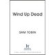 Wind Up Dead: the next gripping instalment in the action-packed gangland thriller series