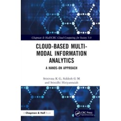 Cloud-based Multi-Modal Information Analytics: A Hands-on Approach